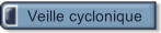 Veille cyclonique.